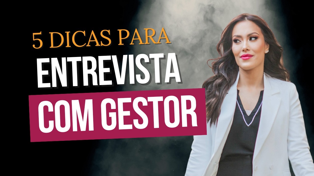 ENTREVISTA com GESTOR: Perguntas, Respostas e Como Impressionar de Verdade