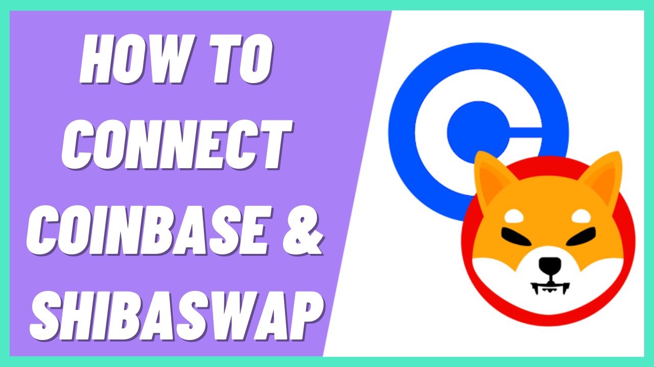 ShibaSwap Tutorial: How to Connect Coinbase Wallet / Use ShibaSwap