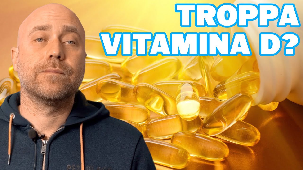 Troppa Vitamina D fa male?
