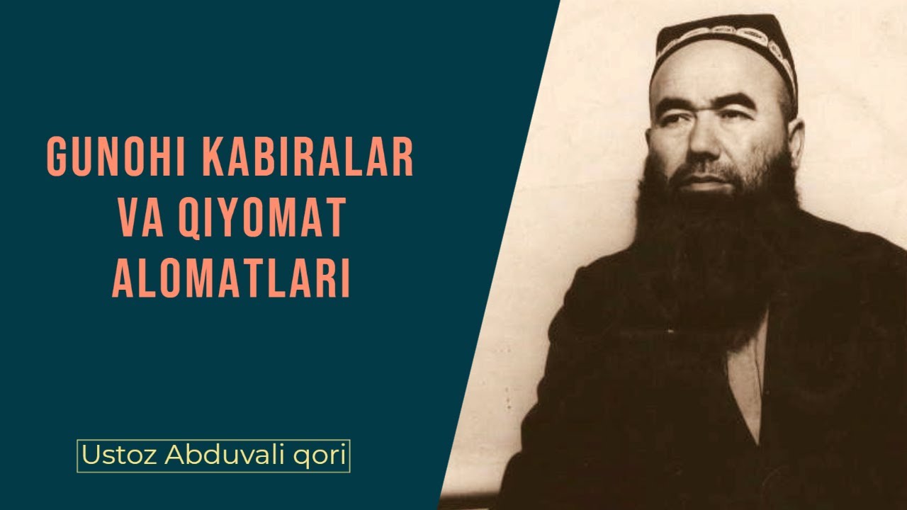 Gunohi kabiralar va qiyomat alomatlari || #40 || Ustoz Abduvali qori
