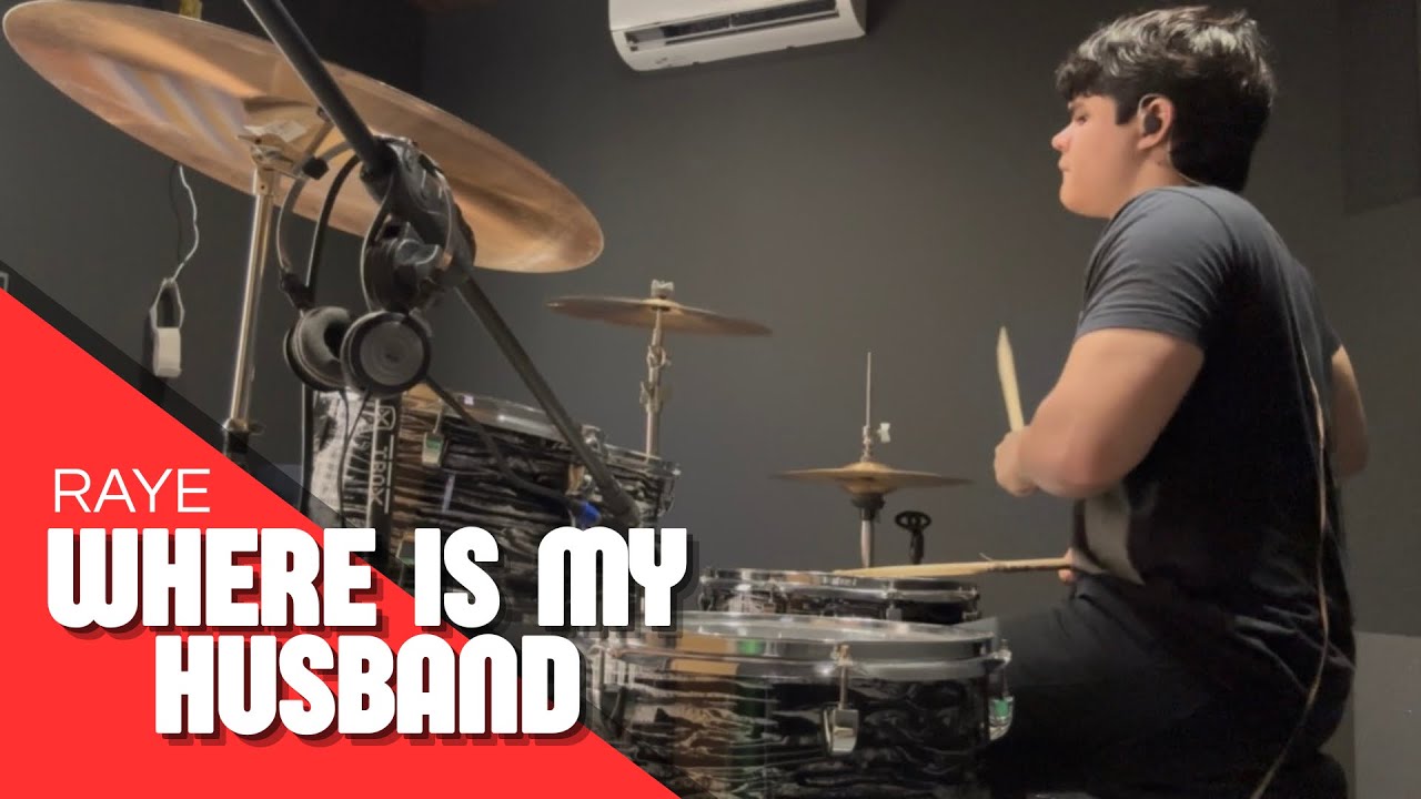 RAYE - WHERE IS MY HUSBAND(DRUM COVER) - @heitorhiginodrums