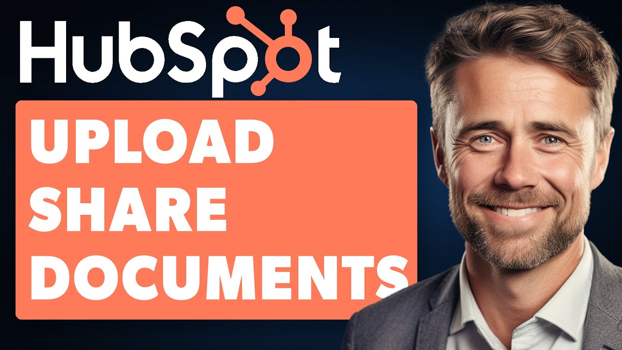 How to Upload and Share Documents in Hubspot (Full 2024 Guide)