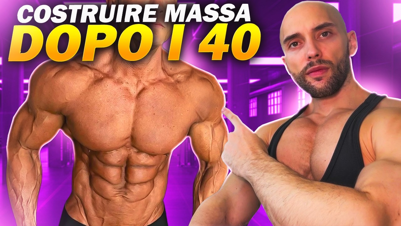 Costruire MASSA muscolare dopo i 40 e 50 anni
