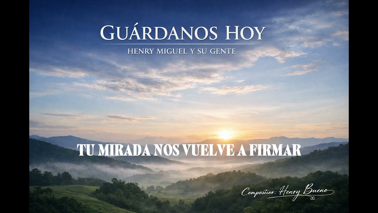 GUARDANOS HOY/ Alabanza