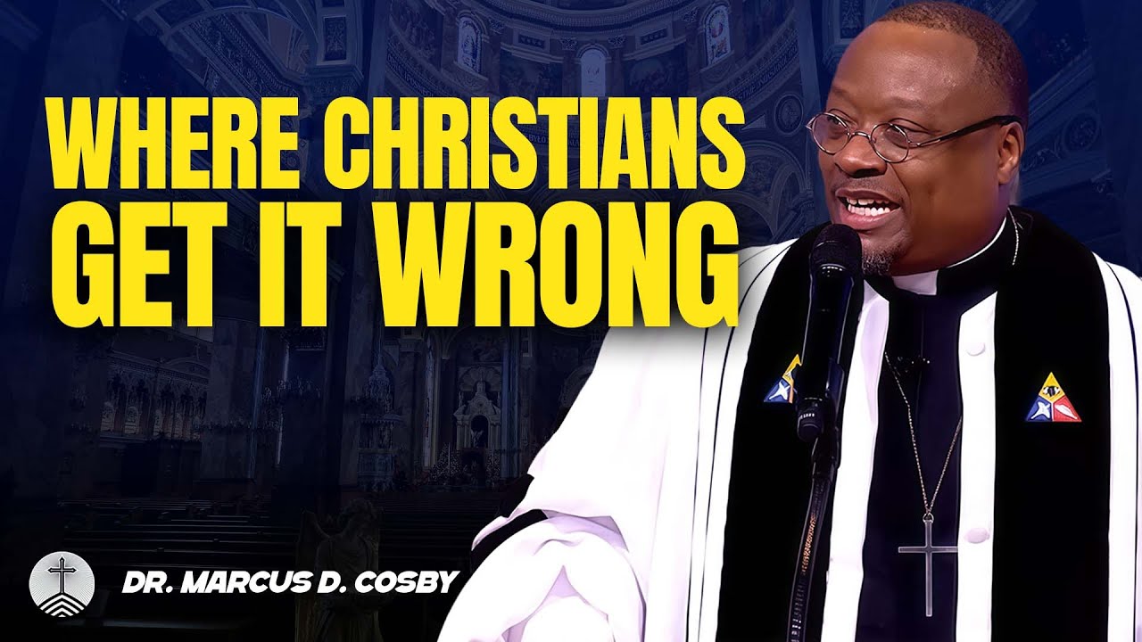 Dr. Marcus D. Cosby ✝️ Where Christians Get It Wrong – Jesus Didn’t Teach This