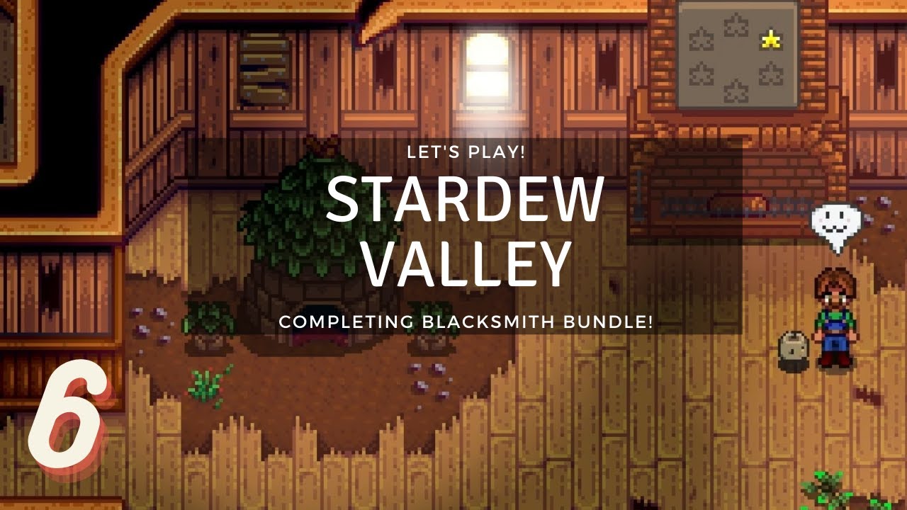 Completing Blacksmith Bundle! - Stardew Valley ep.6
