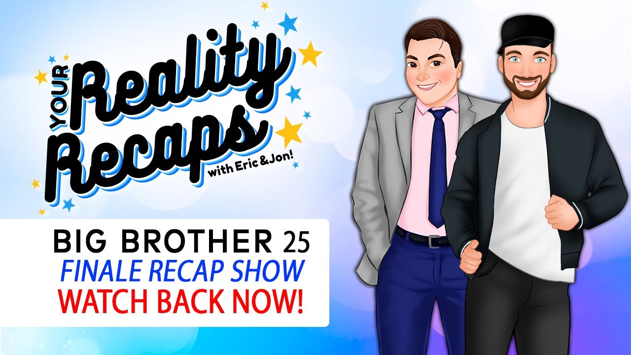 #BB25 Finale Recap I Live Feeds & Show I Your Reality Recaps