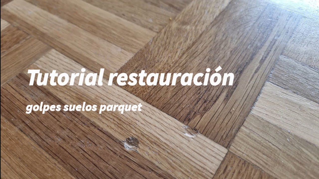Tutorial restauración agujeros parquet
