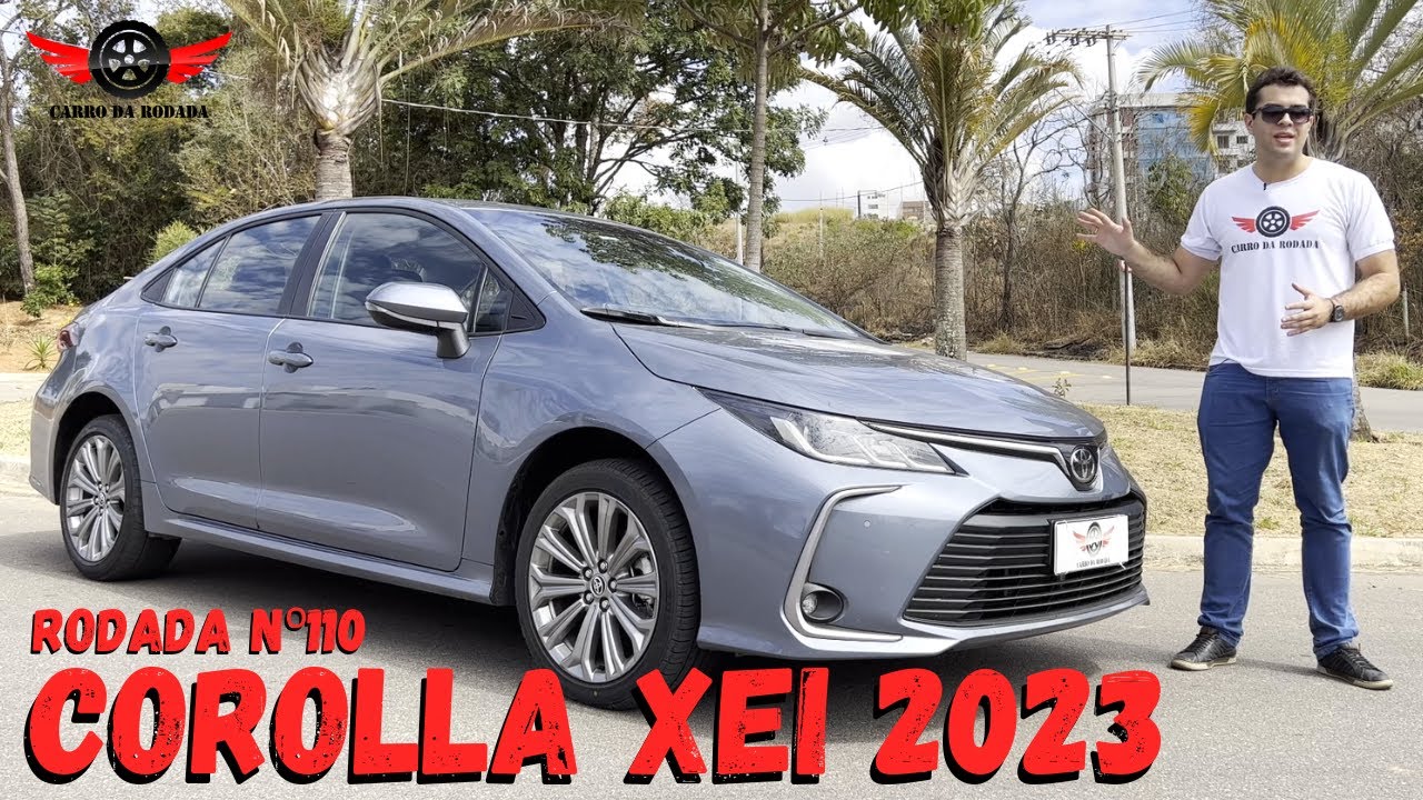 Toyota COROLLA XEI 2023 - Avaliação em menos de 10 minutos! - Rodada Nº110