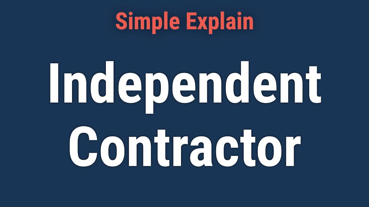 Independent Contractor: Definition, How Taxes Work, and Example