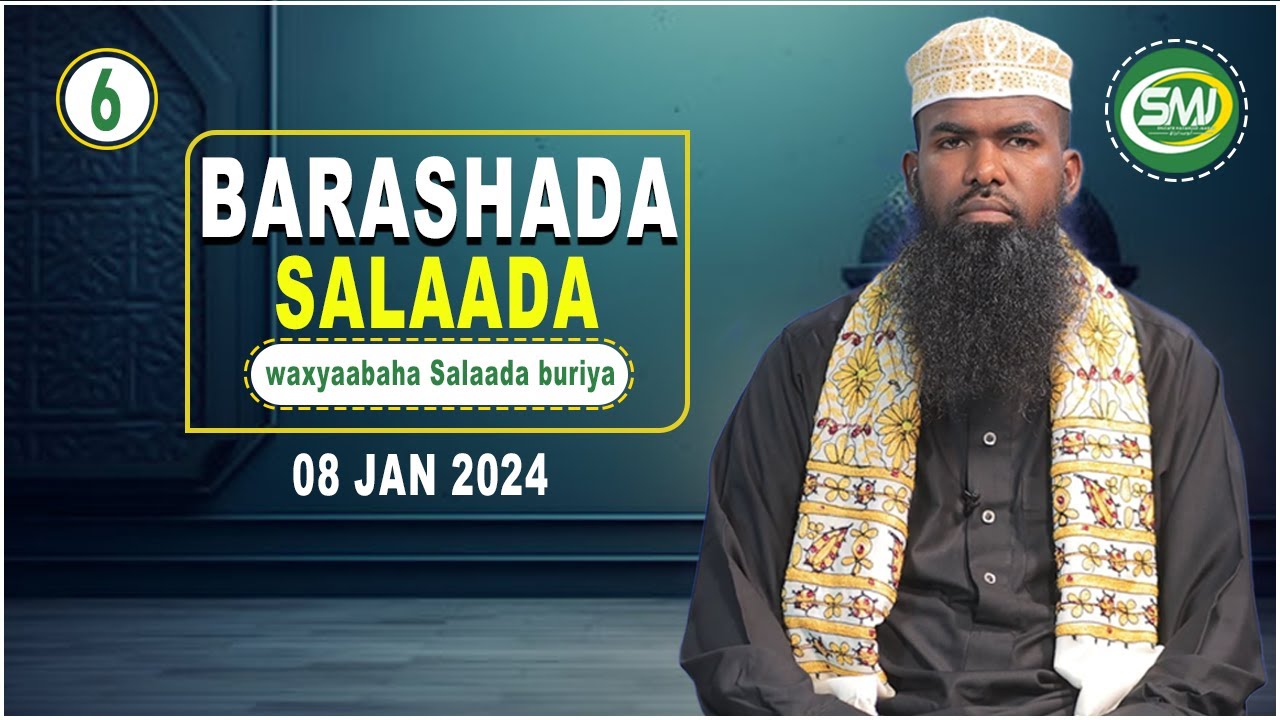 ||Barashada Salaada||Waxyaabaha Salaada buriya||Sh.Shucayb Maxamuud Jaamac