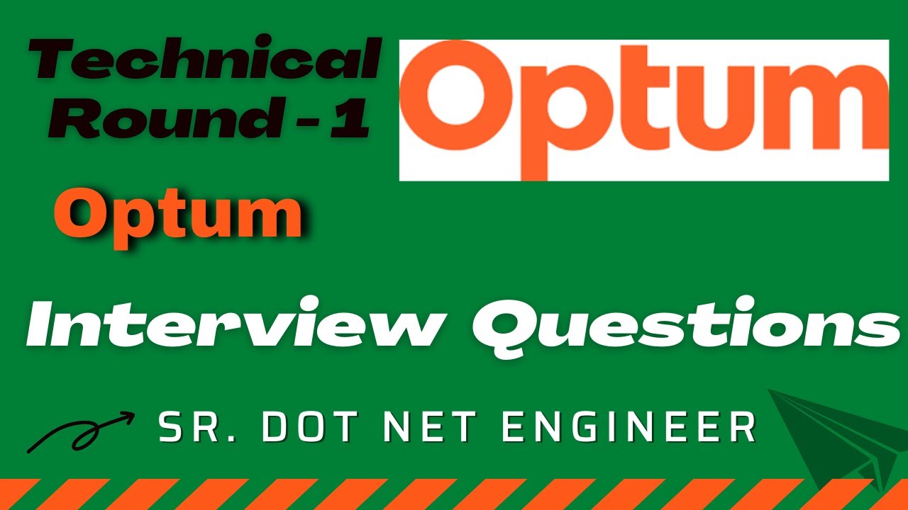 Optum Round 1 Interview Experience | Dot Net Developer Interview | Software Engineer | 5-8 yrs Exps