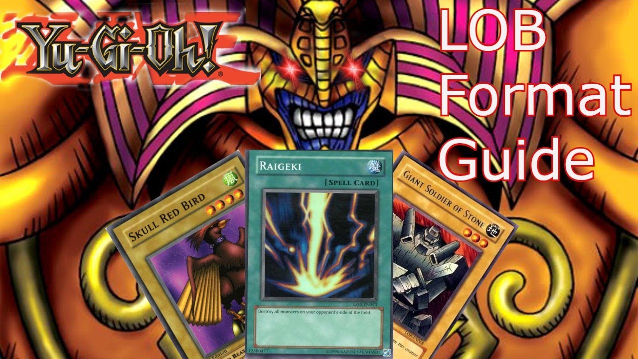 Guide to LOB Format, AKA Yu-Gi-Oh's Worst Format