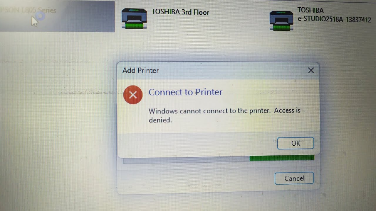 Connect to Printer windows cannot connect to the printer. Access is denied.
