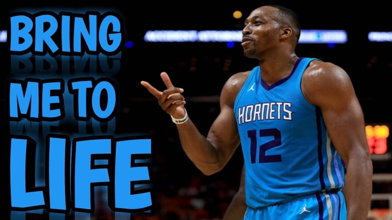 Bring Me To Life - Dwight Howard Mix