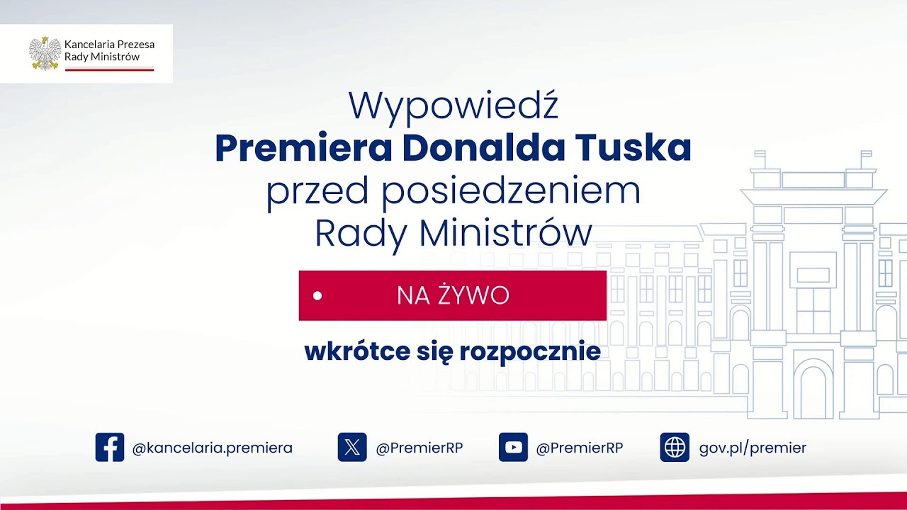 NA ŻYWO | Wypowiedź Premiera Donalda Tuska przed posiedzeniem Rady Ministrów