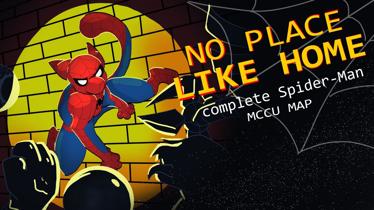 [CC] NO PLACE LIKE HOME 🕸 COMPLETE SPIDER-MAN MCCU MAP