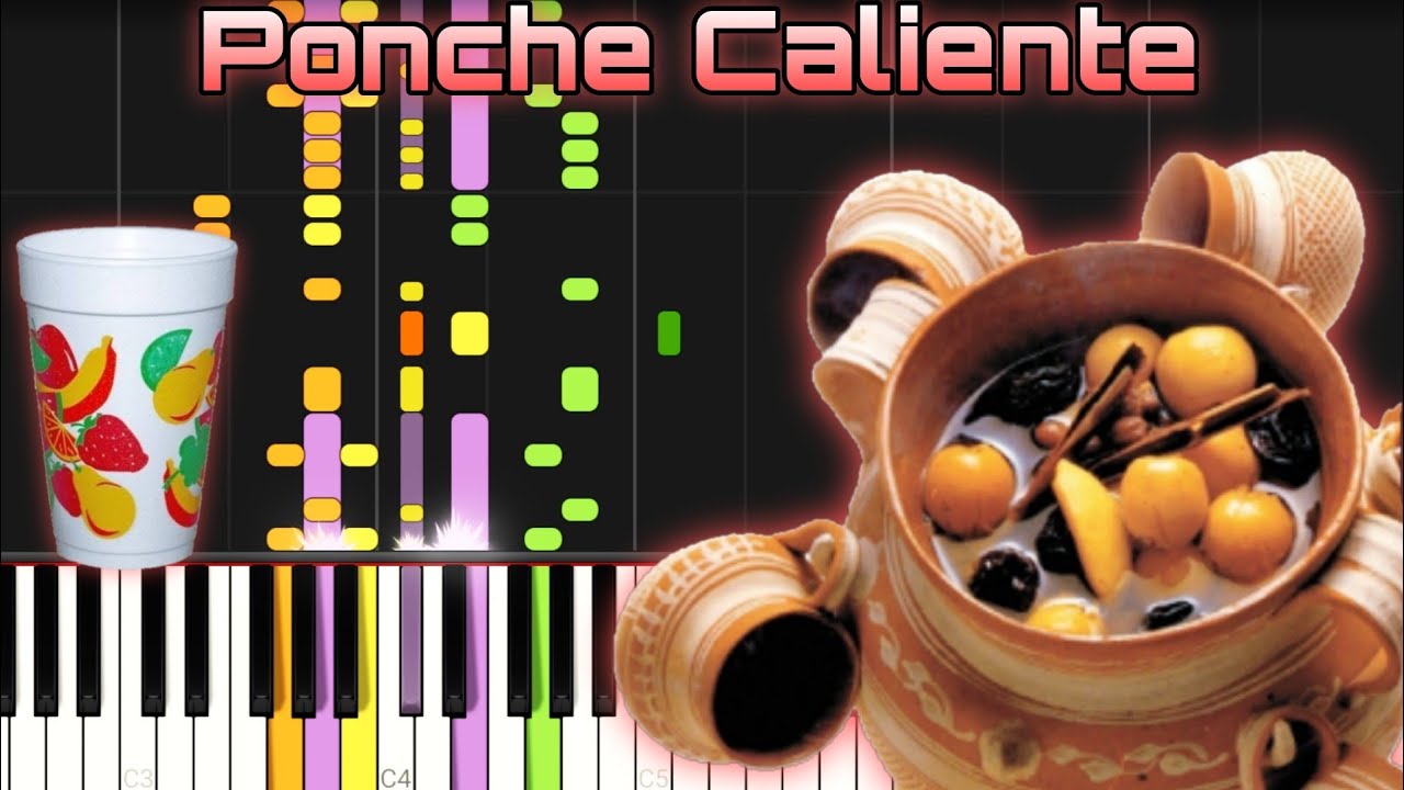 El Ponche Caliente | Tema en Piano 🎹🎶🎵🎼✨