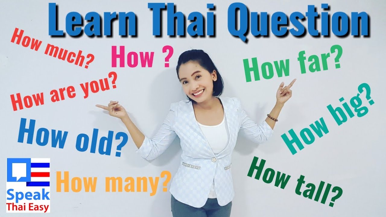 180-Speak Thai Easy || Thai Question How || Thai grammar || Thai structure