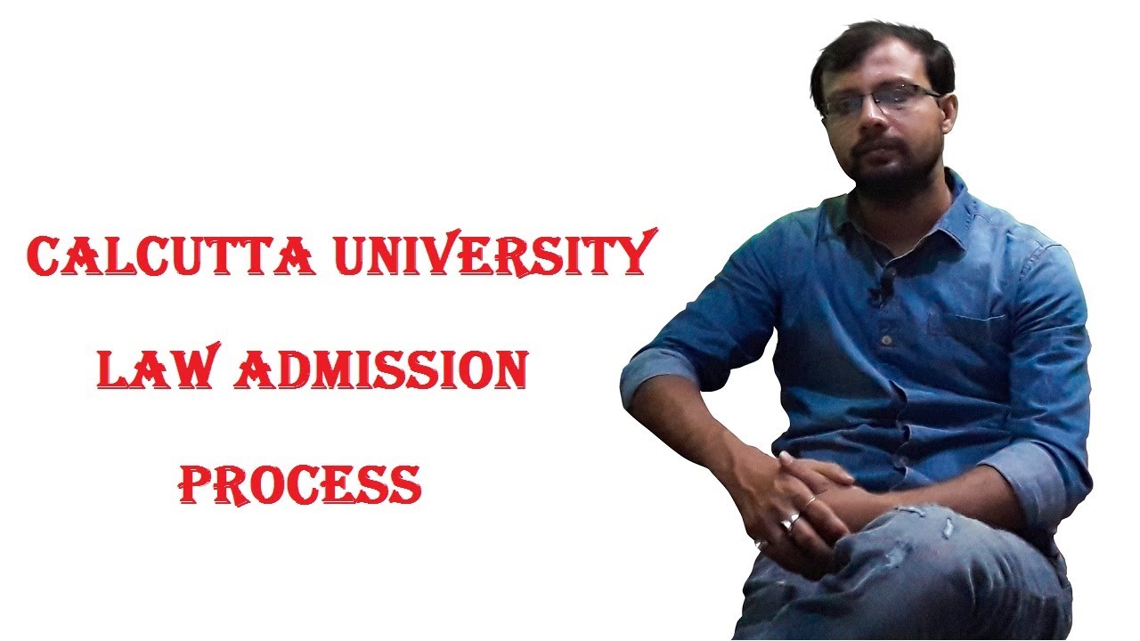 Law Admission Calcutta University | Law Admission Process | LLb Admission Process