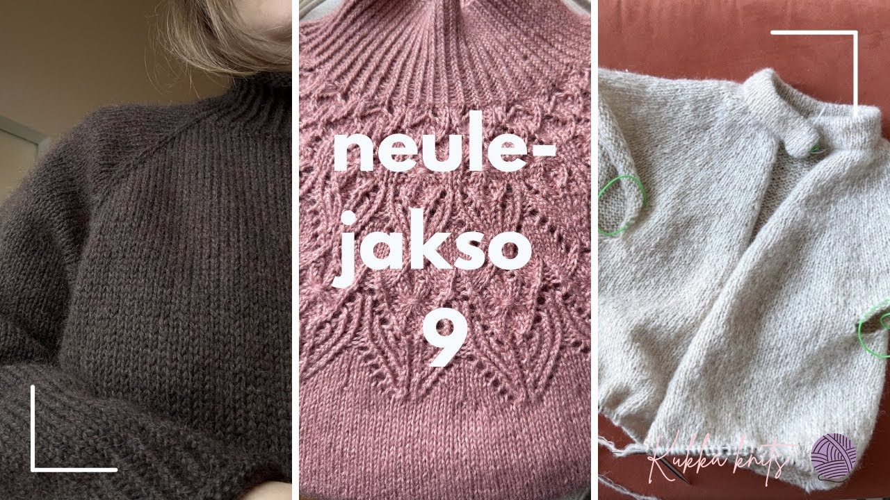 Neulejakso 9 | Vuoden ensimmäinen paita valmis | Haaveiden helmikuu