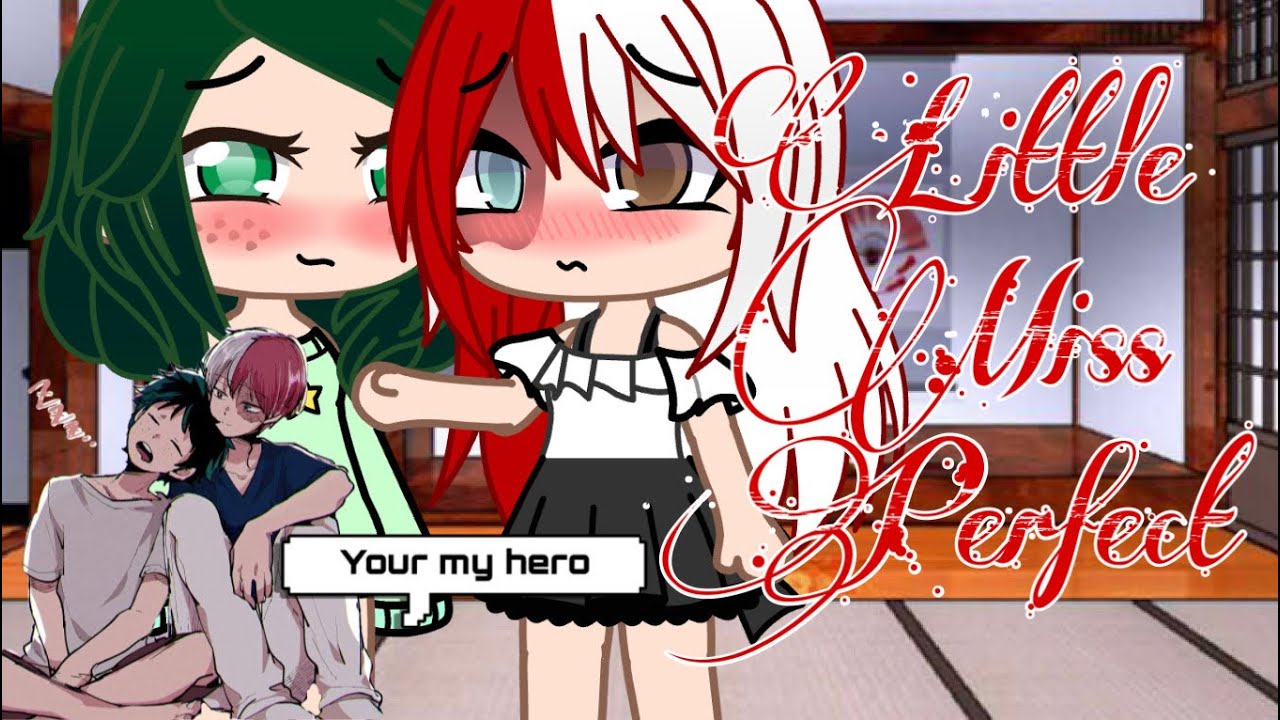Little Miss Perfect|Tododeku (mha)|genderbend au
