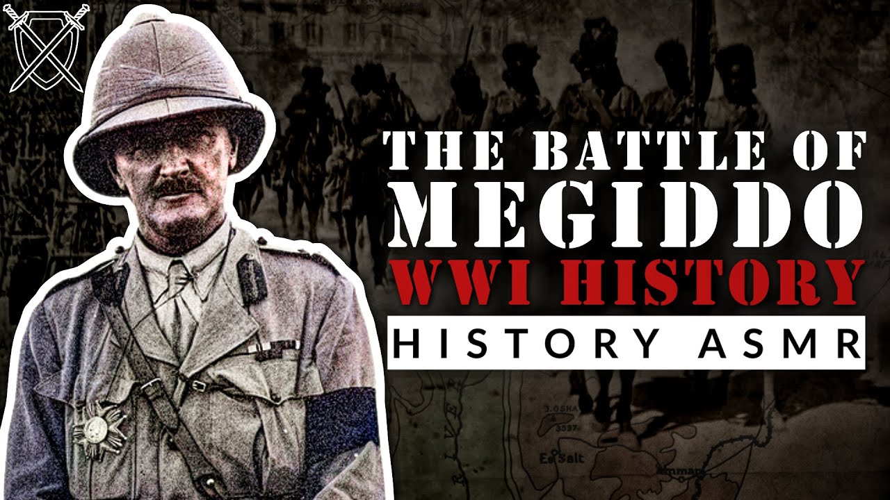 The Battle of Megiddo - The End of the Ottoman Empire | ASMR War History