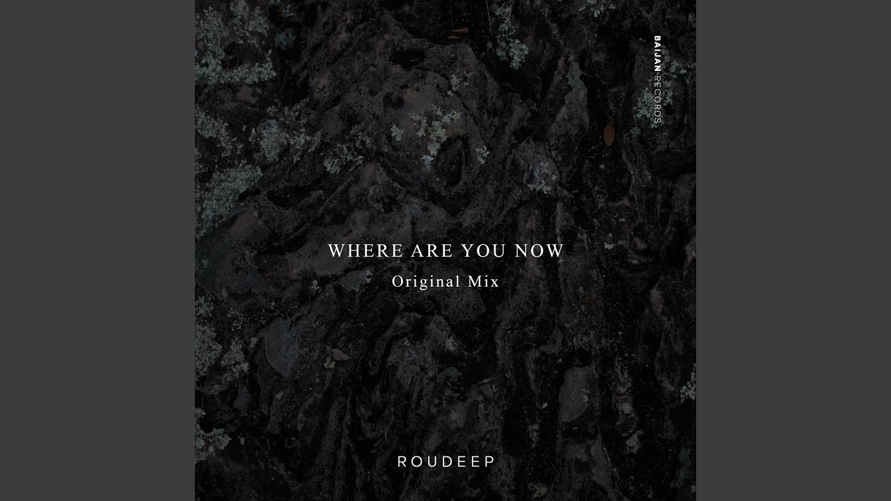 Where Are You Now