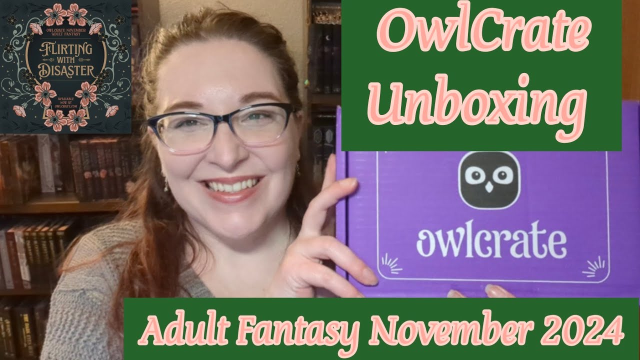 OwlCrate Adult Fantasy November 2024: Flirting with Disaster 😘 OwlCrate Unboxing