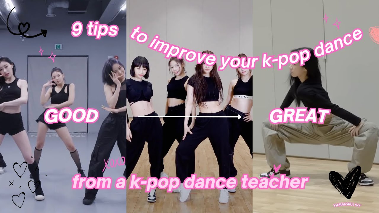 9 Essential Tips to Improve Your K-Pop Dance Skills | Boost Your Performance! (2025)