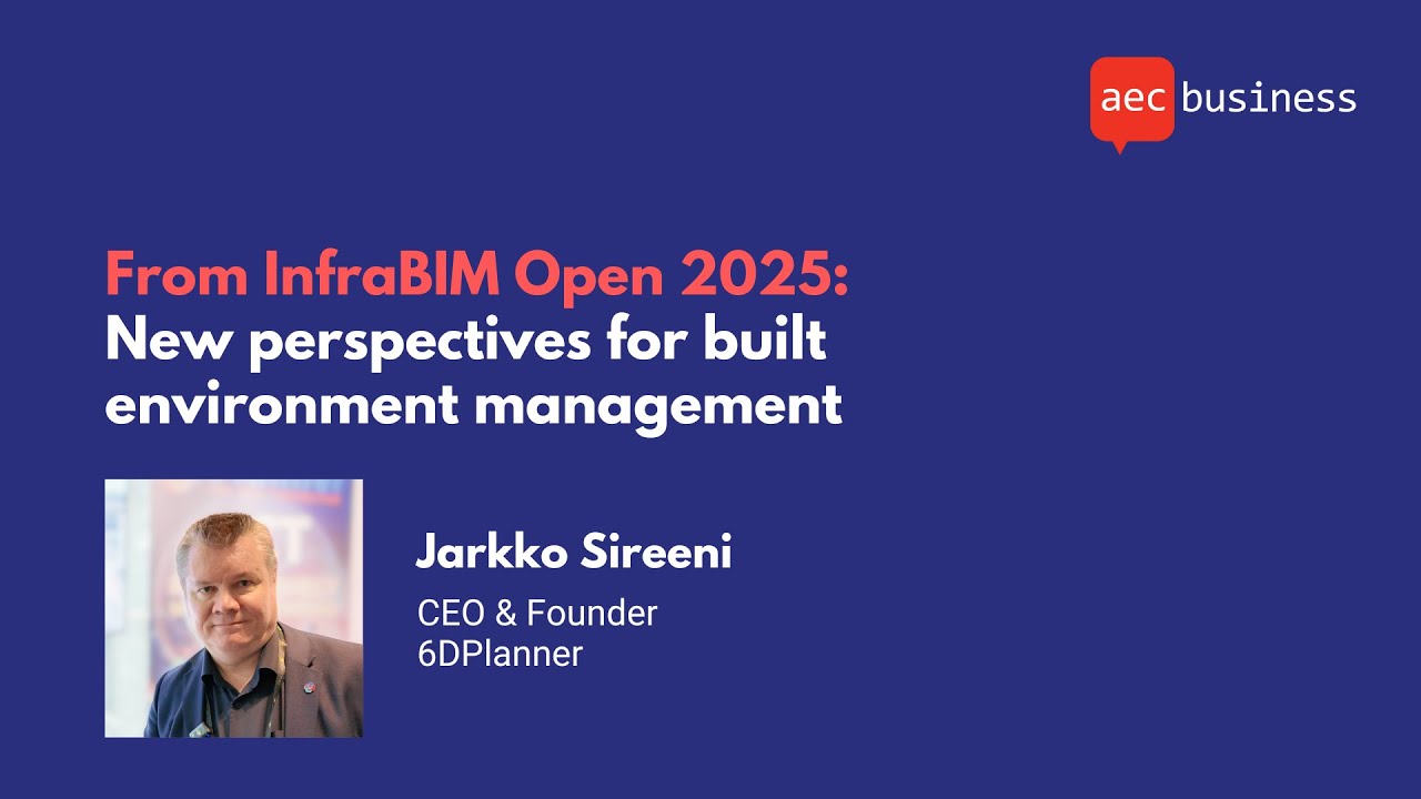 Jarkko Sireeni of 6DPlanner on Infrastructure BIM