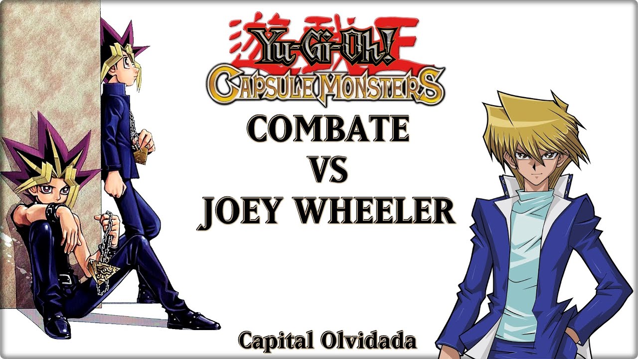 Yu-Gi-Oh Capsule Monster Coliseum Español - Fase 1 - #1: La capital olvidada vs Joey Wheeler