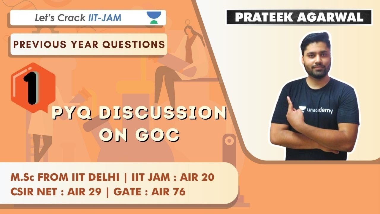 Previous Year Questions | PYQ Discussion on GOC | Chemistry IIT for JAM 2021 | Prateek Agarwal