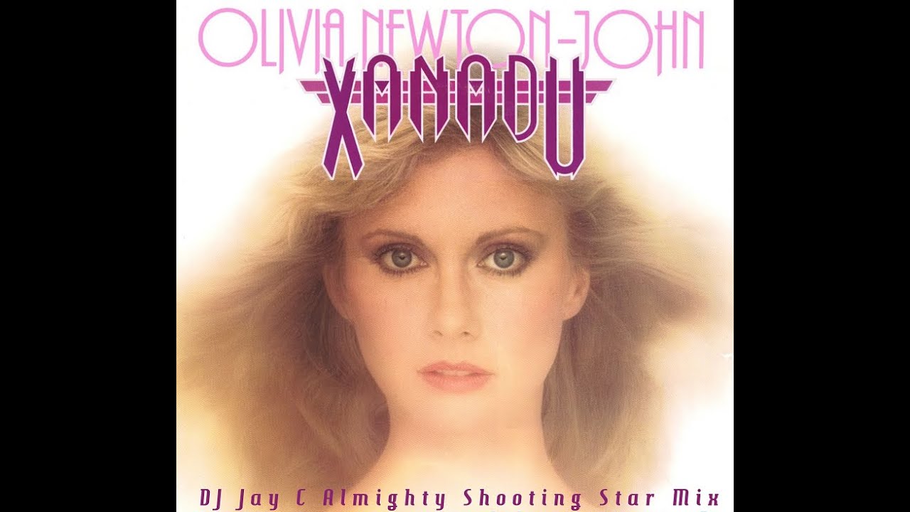 Olivia Newton-John & ELO - Xanadu (DJ Jay C Almighty Shooting Star Club Mix)