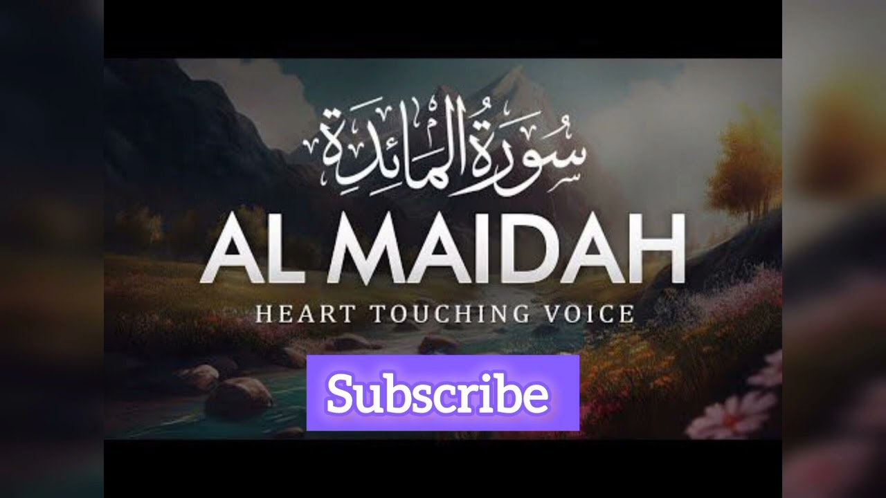 Surah al maida | surah maida full | recitation of quran | quran ki tilawat #quran