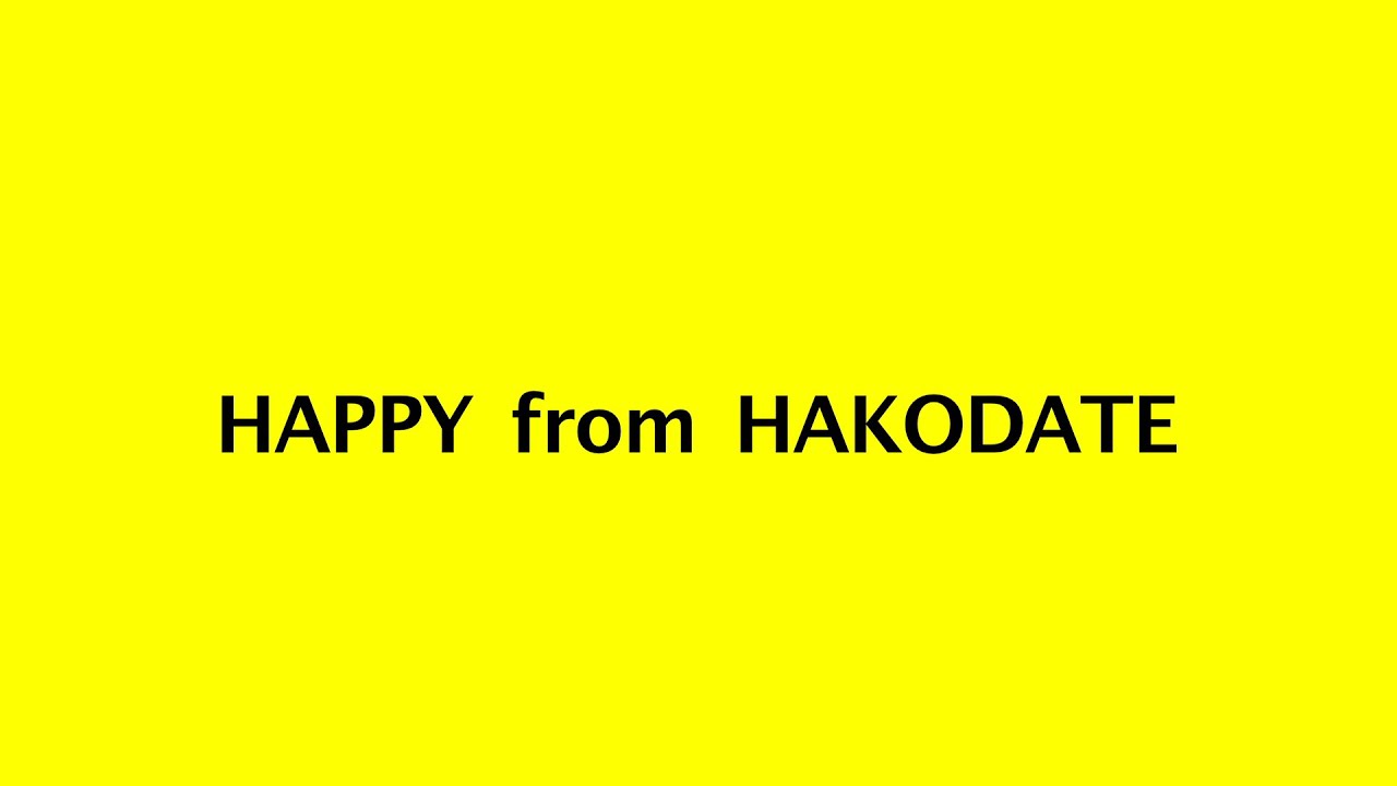 Pharrell Williams - HAPPY (HAPPY from Hakodate, JAPAN)