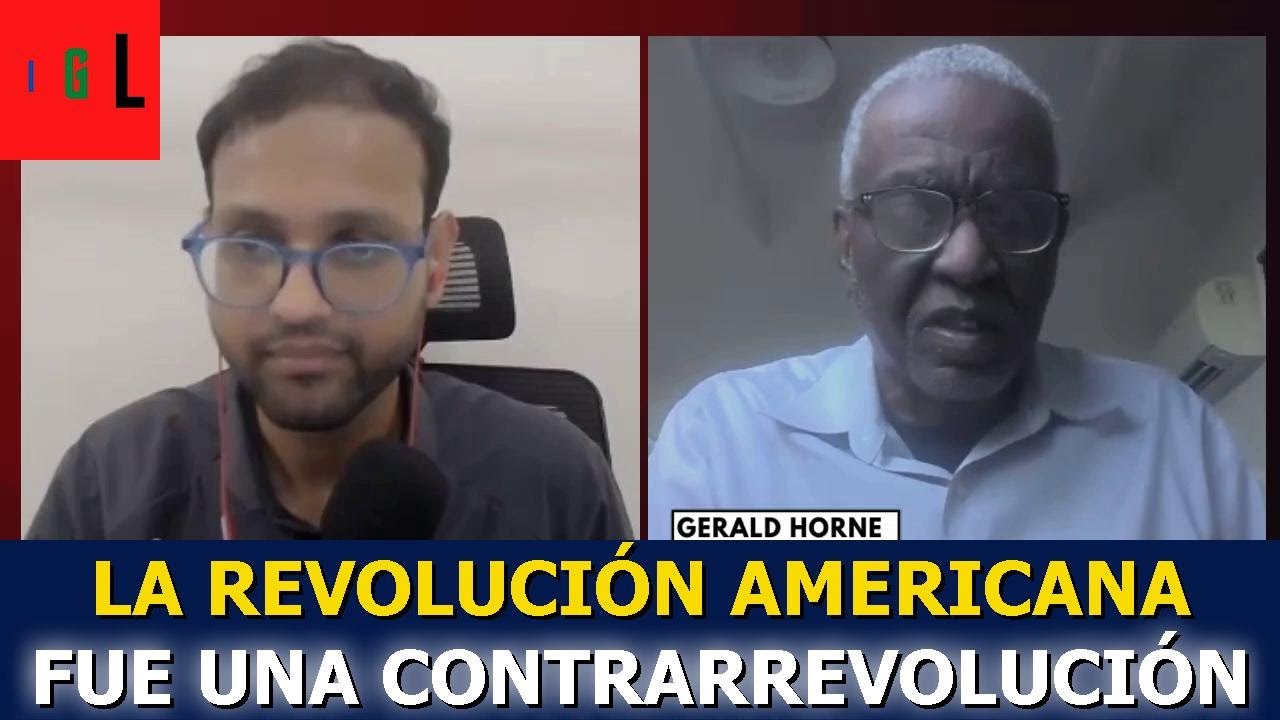 Gerald Horne revela la verdad sobre 1776