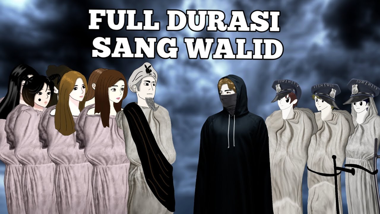 FULL DURASI PERJALANAN SI WALID