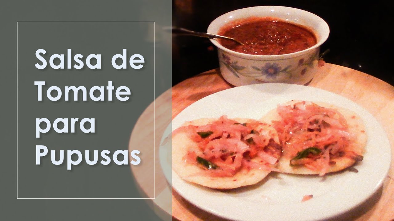 Salsa de Tomate para Pupusas