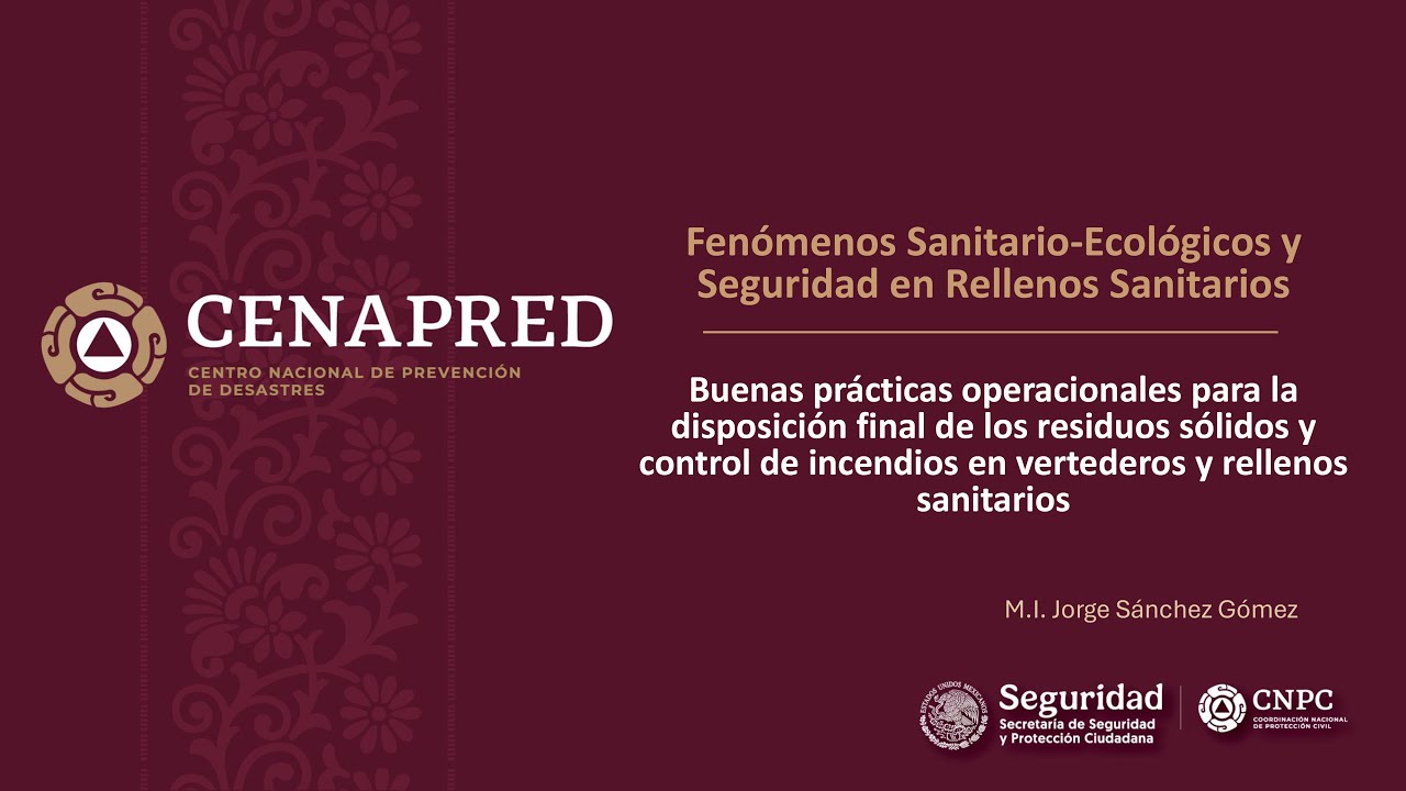 Curso: Fenómenos Sanitario Ecológicos y Seguridad en Rellenos Sanitarios, Tema 3