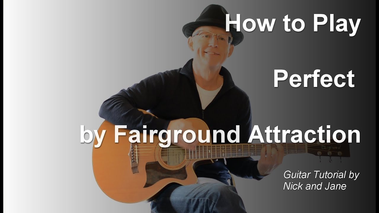 How to Play Perfect by Fairground Attraction on Guitar Lesson Tutorial