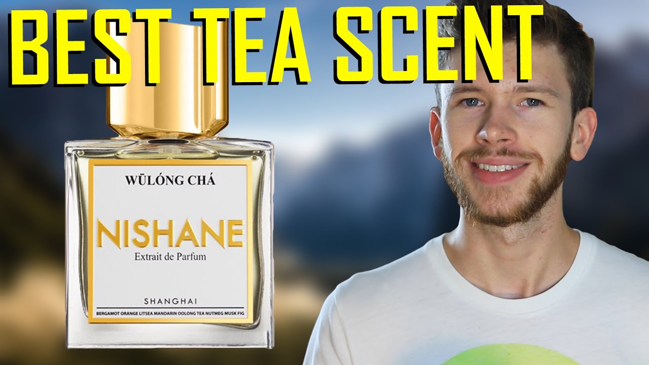 BEST TEA SCENT ON THE MARKET | NISHANE WULONG CHA FRAGRANCE REVIEW