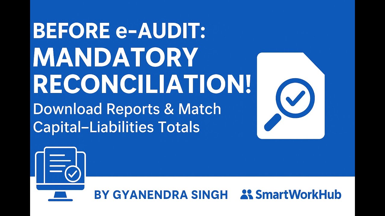PACS e-Audit Reconciliation | Mandatory Reports Before e-Audit | Smart Work Hub