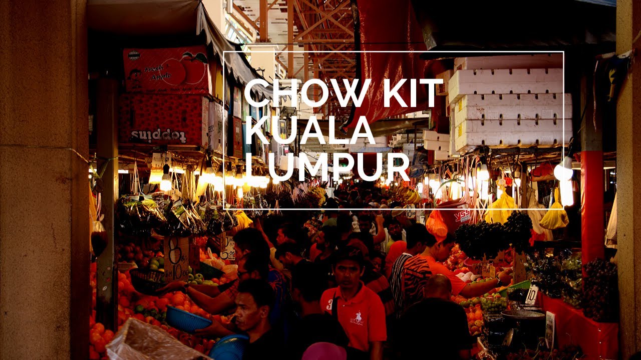 Chow Kit Kuala Lumpur-One of New York Times MUST SEE places in 2020? An expat investigation!