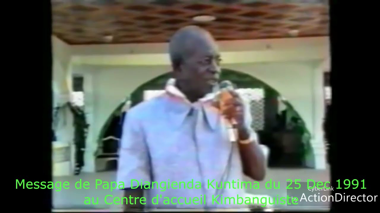 Message de Papa Diangienda Kuntima du  25 Dec 1991 à Kinshasa