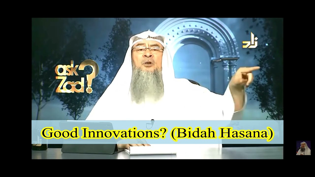 Bidah Hasana || Sheikh Assimalhakeem