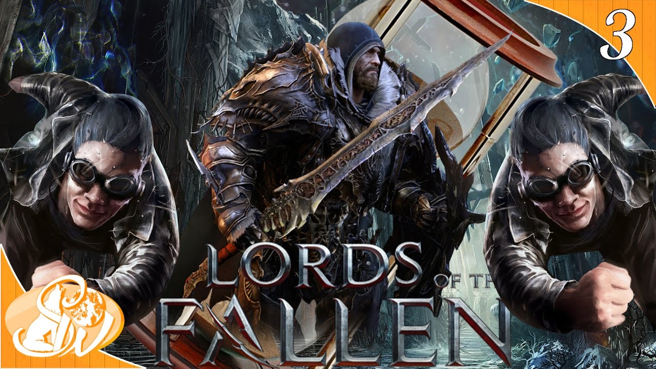 Time In A Bottle | Lords of The Fallen Funny Moments
