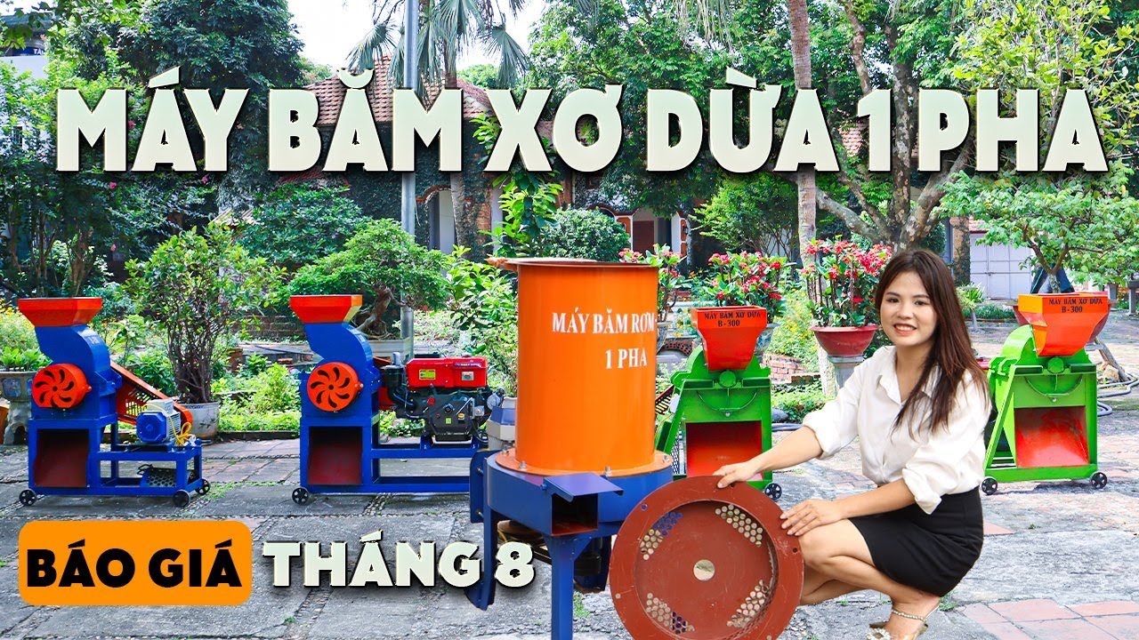 Báo Giá Các Dòng Máy Băm Xơ Dừa Tháng 8/2024 Bình Quân Group