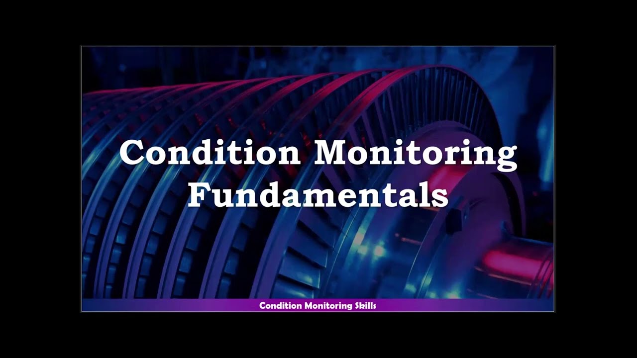 Condition Monitoring Fundamentals - English Language | by Aly Attia