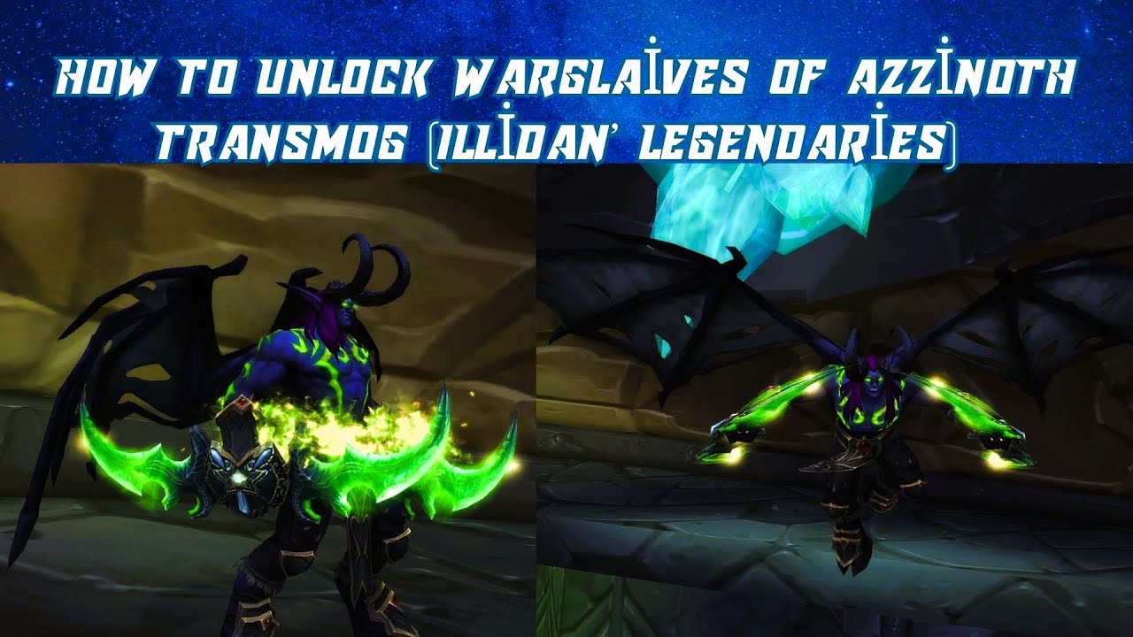 How to Unlock Warglaives of Azzinoth Transmog (Illidan) | I'll Hold These For You Until You Get Out